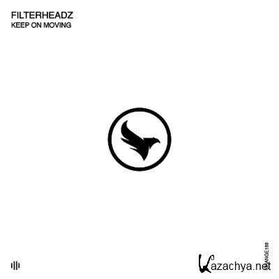 Filterheadz - Keep on Moving (2022)