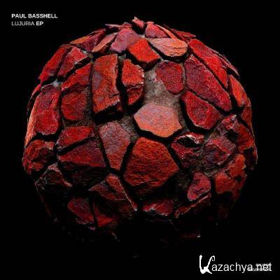 Paul Basshell - Lujuria EP (2022)