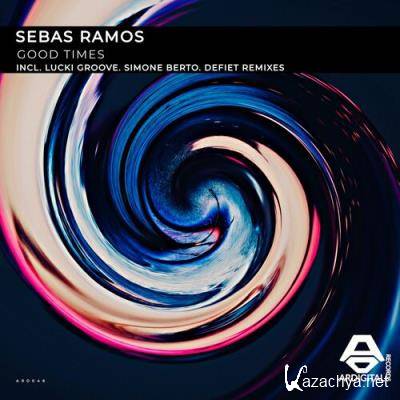 Sebas Ramos - Good Times (2022)