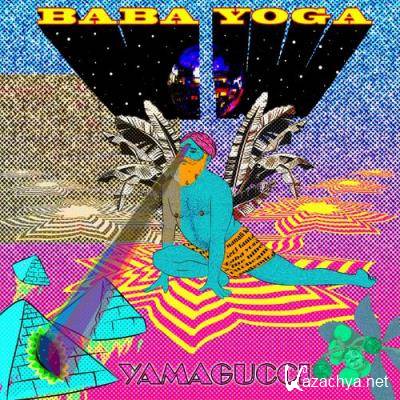 Yamagucci - Baba Yoga (2022)