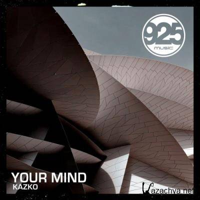 KAZKO - Your Mind (2022)
