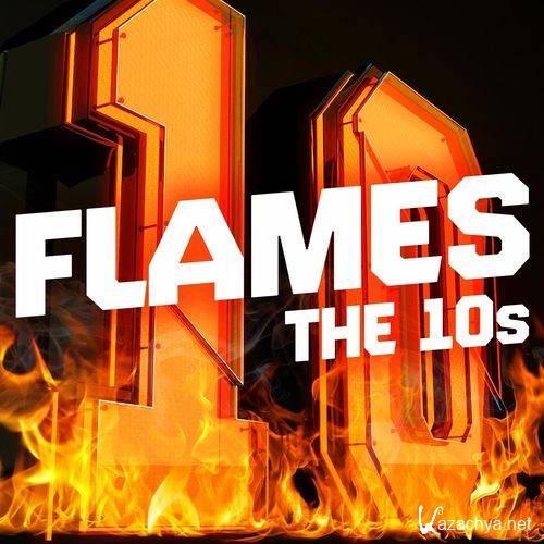 Various Artists - Flames - The 10s (2022) 