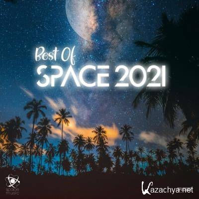 BEST OF SPACE: 2021 (2022)