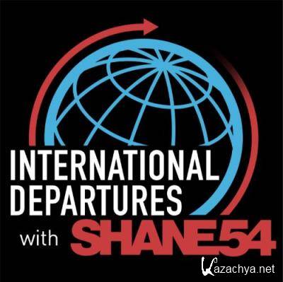 Shane 54 - International Departures 666 (2022-08-22)