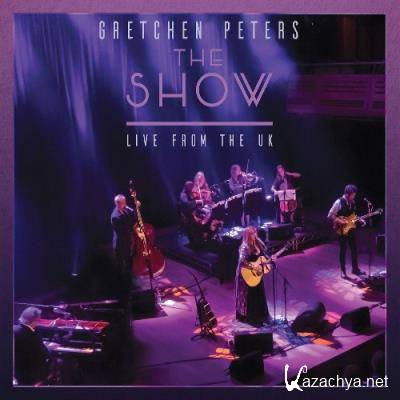 Gretchen Peters - The Show: Live from the UK (2022)