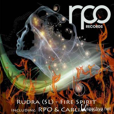 Rudra (SL) - Fire Spirit (2022)