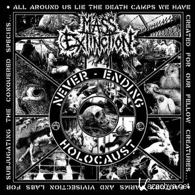 Mass Extinction - Never Ending Holocaust (2022)