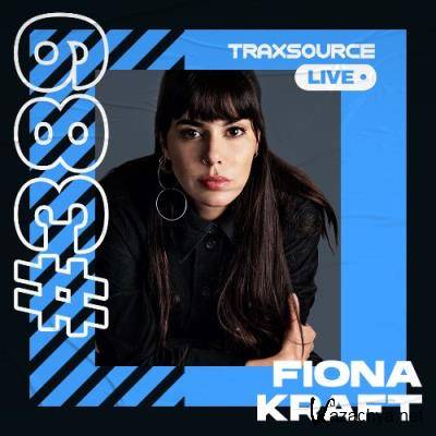 Fiona Kraft - Traxsource Live! (#0389) (2022-08-23)