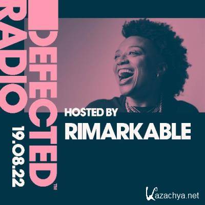 Rimarkable - Defected In The House (23 August 2022) (2022-08-23)