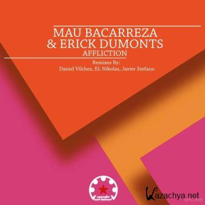 Mau Bacarreza & Erick Dumonts - Affliction (2022)