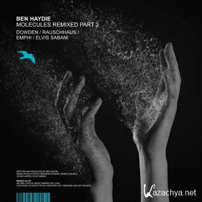 Ben Haydie - Molecules Remixed, Pt. 2 (2022)
