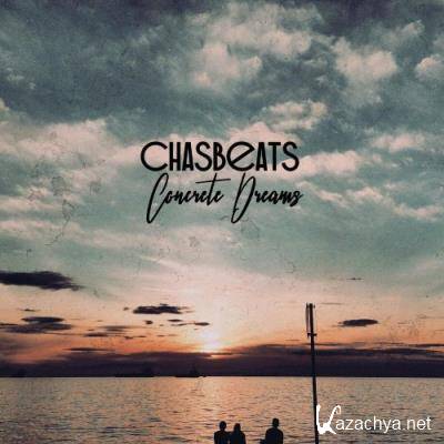 ChasBeats - Concrete Dreams (2022)