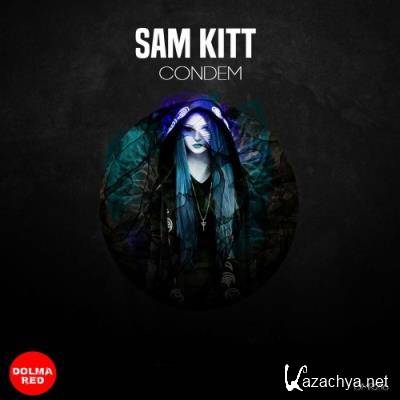 Sam Kitt - Condem (2022)