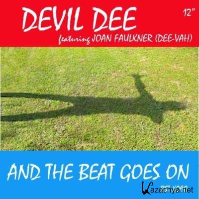 Devil Dee feat Joan Faulkner - And The Beat Goes On (Extended Version) (2022)