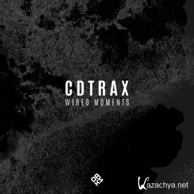 CDtrax - Wired Moments (2022)