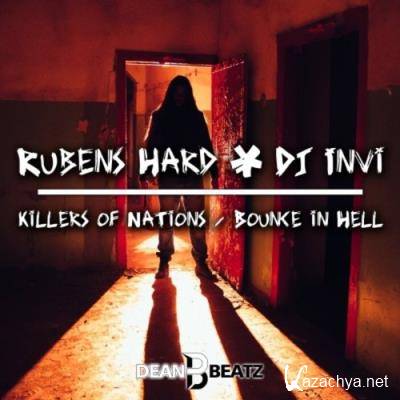 Rubens Hard & DJ Invi - Killers of Nations (2022)
