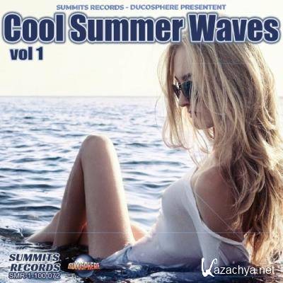 Cool Summer Waves, Vol. 1 (Summits Records - Ducosphere presentent) (2022)