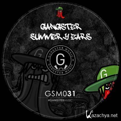 Gangster Summer 4 Years (2022)