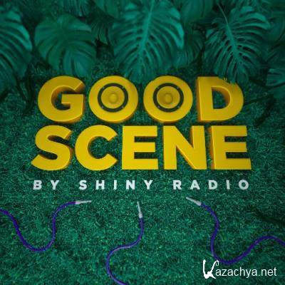 Shiny Radio - Good Scene 058 (2022-08-26)