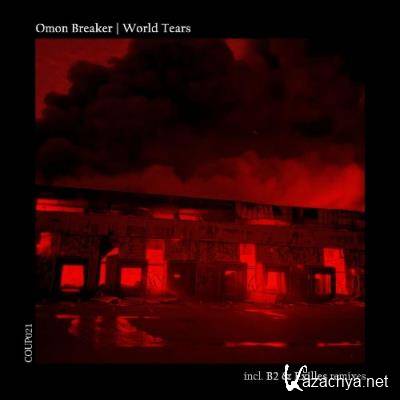 Omon Breaker - World Tears (2022)