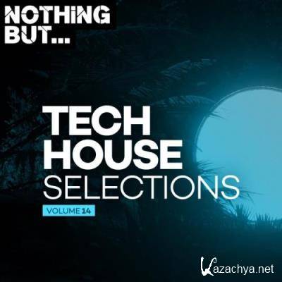Nothing But... Tech House Selections, Vol. 14 (2022)