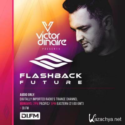 Victor Dinaire - Flashback Future 087 (2022-09-05)