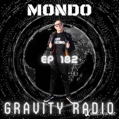 Mondo - Gravity Radio 182 (2022-09-06)