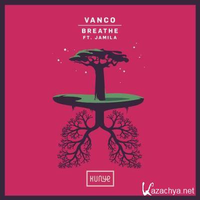 Vanco ft. Jamila - Breathe (2022)