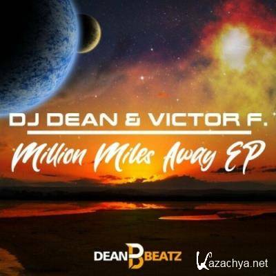 DJ Dean & Victor F. - Million Miles Away EP (2022)