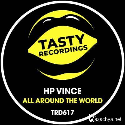 HP Vince - All Around The World (2022)