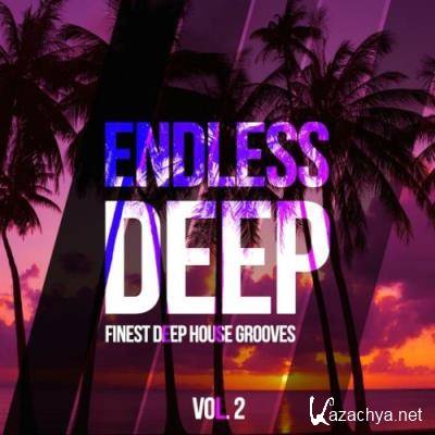 Endless Deep - Finest Deep House Grooves, Vol. 2 (2022)