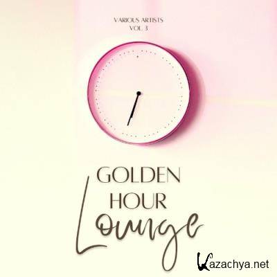 Golden Hour Lounge, Vol. 3 (2022)