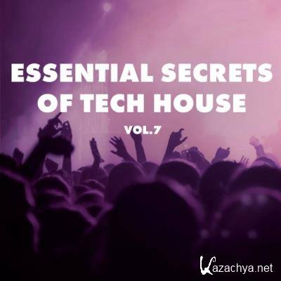 Essential Secrets of Tech House, Vol. 7 (2022)