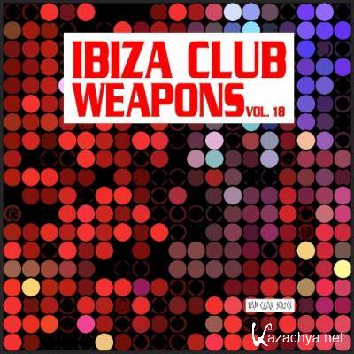 Ibiza Club Weapons, Vol. 18 (2022)