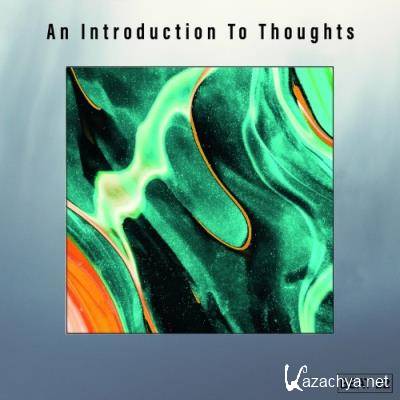 An Introduction To Thoughts Beat 22 (2022)