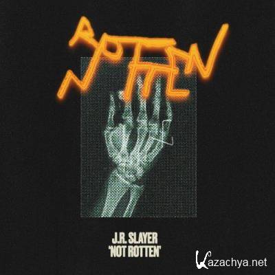 JR Slayer - NOT ROTTEN (2022) JR Slayer - NOT ROTTEN (2022)