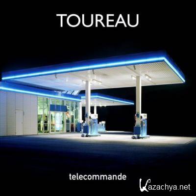 Toureau - Telecommande (2022)