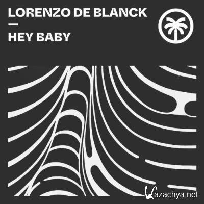 Lorenzo de Blanck - Hey Baby (2022)