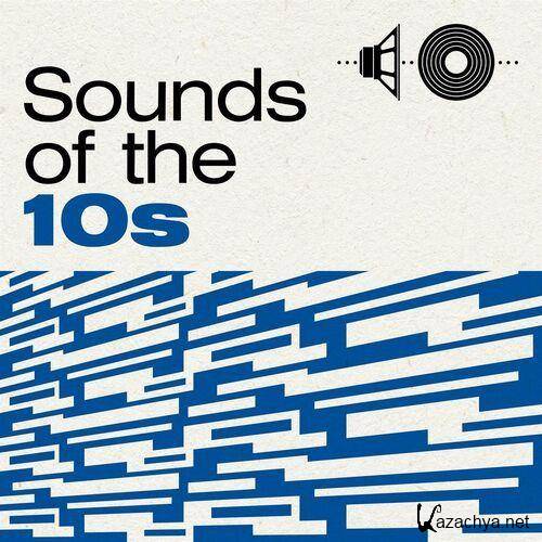 Sounds of the 10s (2022)