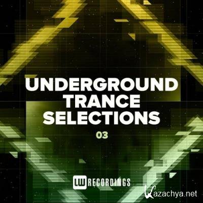 Nothing But... Underground Trance Selections Vol 03 (2022)