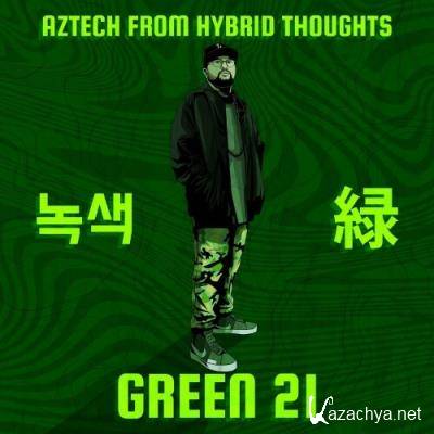 Aztech From Hybrid Thoughts - Green 21 (2022)