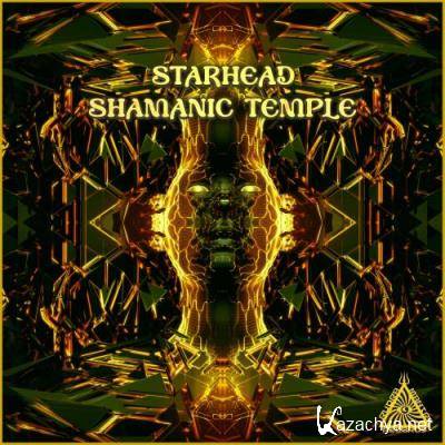 Starhead - Shamanic Temple (2022)