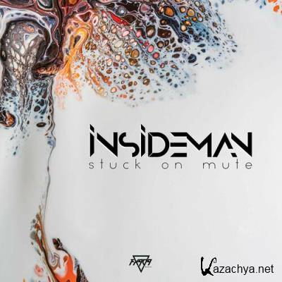 Insideman - Stuck On Mute (2022)