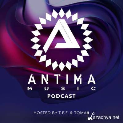 T F F  & Tomak - Antima Music Podcast 001 (2022-09-14)