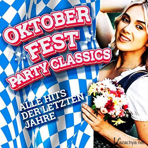 Oktoberfest Party Classics - Alle Hits Der Letzten Jahre (2022) Flac