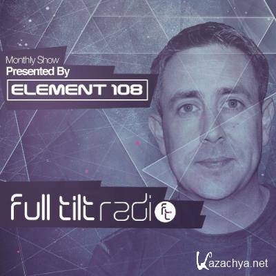 Element 108 - Full Tilt Radio 009 (2022-09-15)