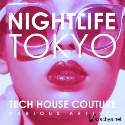 Nightlife Tokyo (Tech House Couture) (2022)