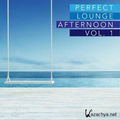 Perfect Lounge Afternoon, Vol. 1 (2022)
