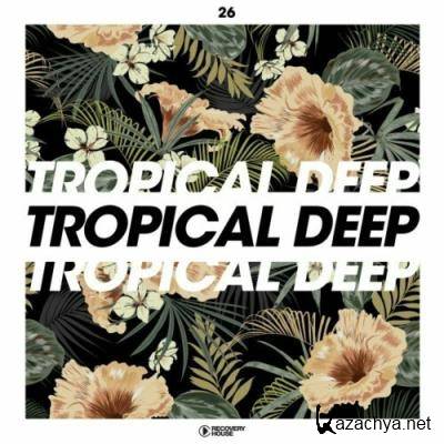 Tropical Deep, Vol. 26 (2022)