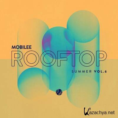 Mobilee Rooftop Summer Vol. 6 (2022)